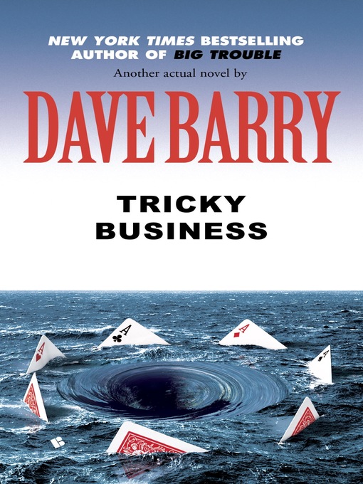 Title details for Tricky Business by Dave Barry - Wait list